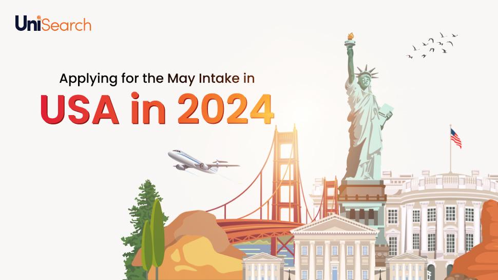UniSearch - Applying for the May Intake in USA in 2024