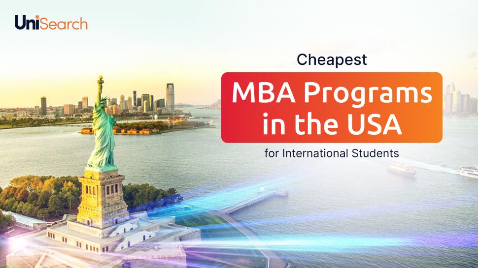 UniSearch - Cheapest MBA Programs in the USA for International Students