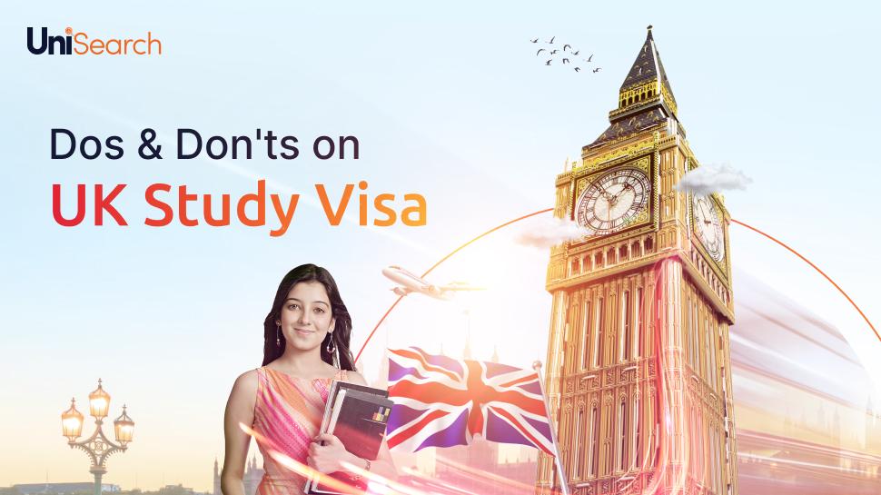 UniSearch - Do’s & Don'ts on the UK Study Visa - 2023 Updated Rules!