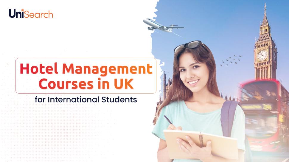 UniSearch - Hotel Management Courses in the UK for International Students in 2023