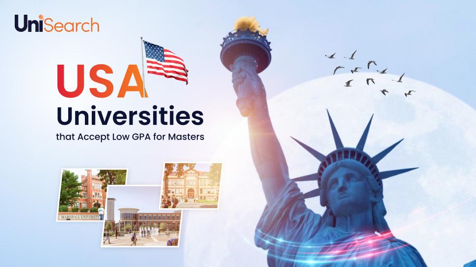 UniSearch - USA Universities that Accept Low GPA for Masters in 2024