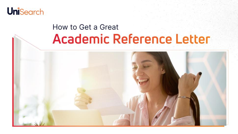UniSearch - How to Get a Great Academic Reference Letter