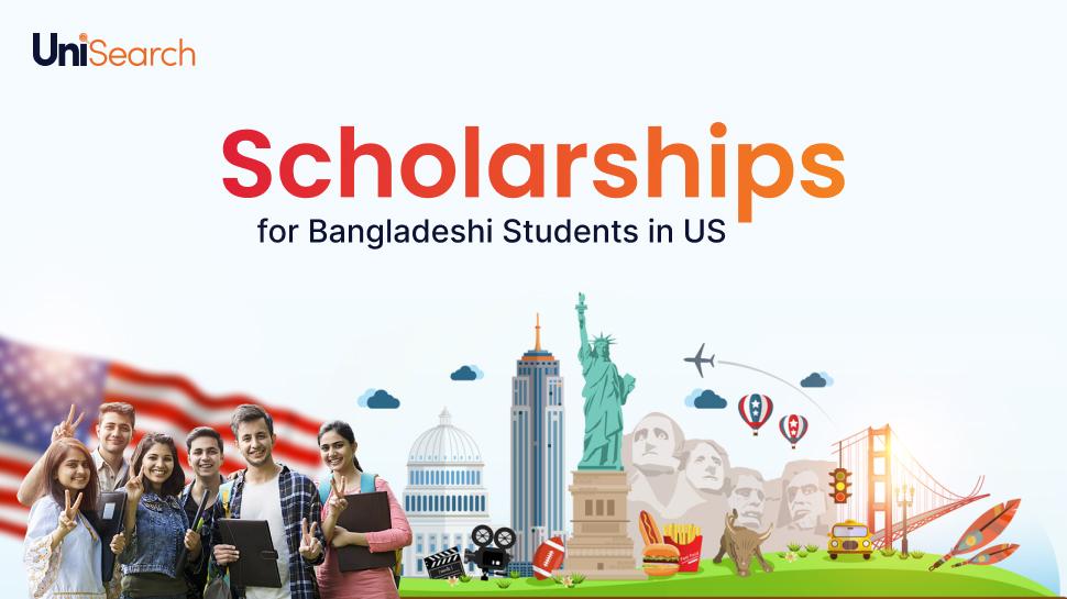 UniSearch - Scholarships for Bangladeshi Students in US for 2023/24