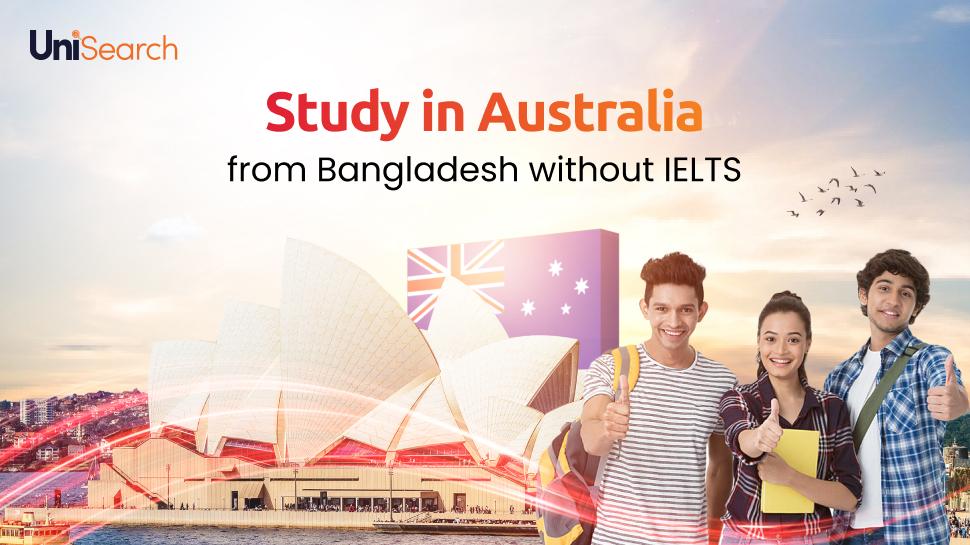 UniSearch - Study in Australia from Bangladesh without IELTS